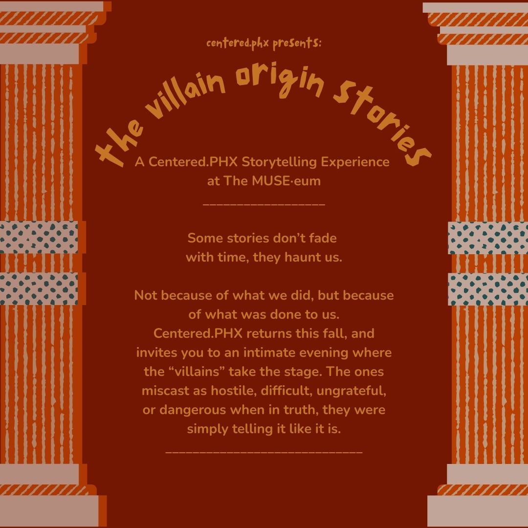 Centered.PHX: The Villain Origin Stories-October 24 7pm-9pm