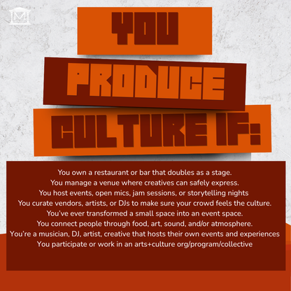We Produce Culture Workshop: The Downtown Playbook